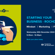 Start Your Business Workshop Rochdale -  Wednesday 20th November 2024 - 9.30am – 12.30pm